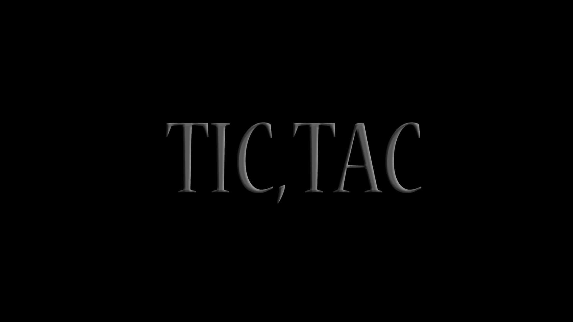 Tic, Tac backdrop