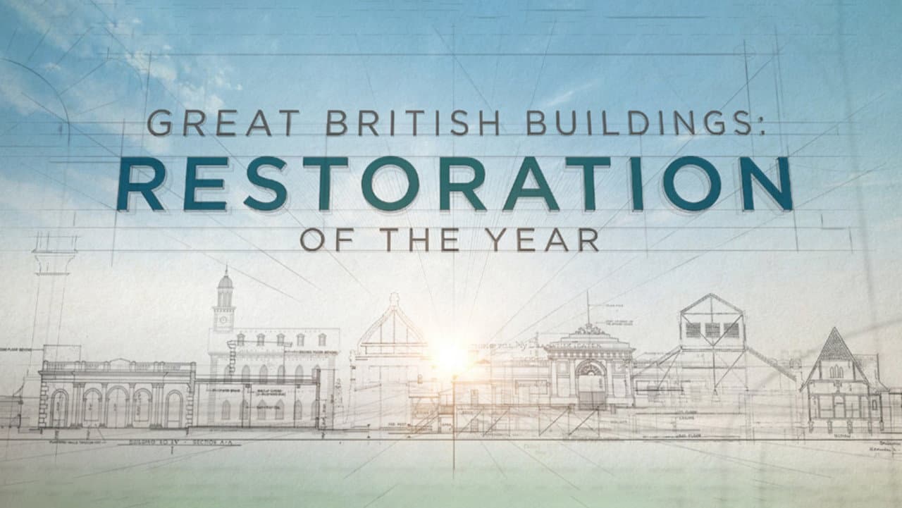Great British Buildings: Restoration of the Year backdrop