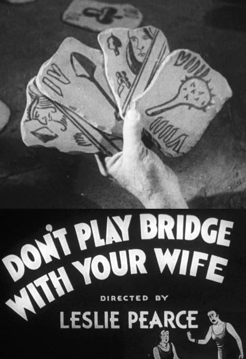 Don't Play Bridge With Your Wife