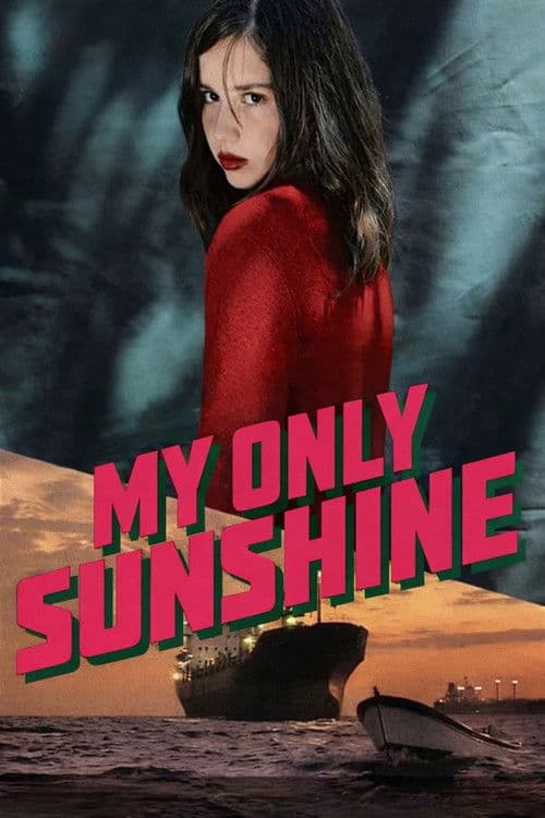My Only Sunshine